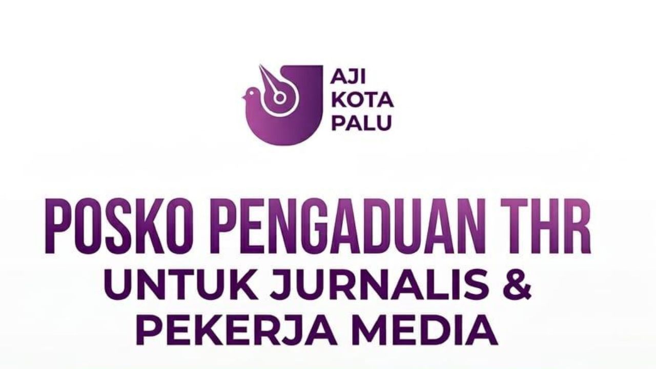 AJI Palu Buka Posko Pengaduan THR bagi Jurnalis dan Pekerja Media